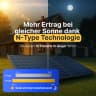 N-Type Technologie - 1h früher und 1h länger Strom